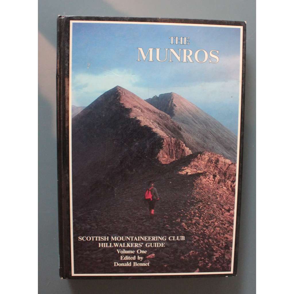The Munros: Scottish Mountaineering Club Hill Walkers' Guide (Průvodce Skotským horolezeckým klubem, Skotsko, horolezectví)