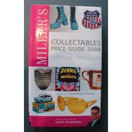 Miller's Collectables Price Guide 2008 (Příručka a ceník starožitností, mj. Art Deco, Knihy, Sklo, Pohlednice, Hračky, Láhve)
