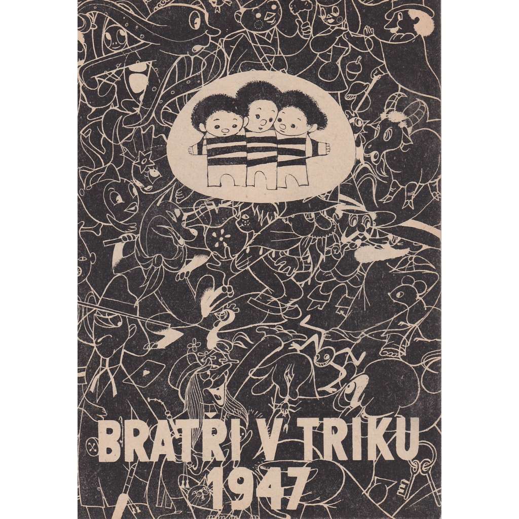 Bratři v triku 1947. Bio-program v obrazech. Filmový prospekt z kina.