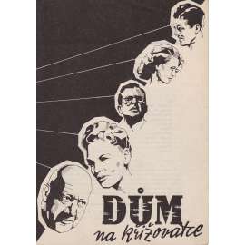 Dům na křižovatce. Bio-program v obrazech. Filmový prospekt z kina. (režie B. Dearden, hrají M. Johns, T. Walls)