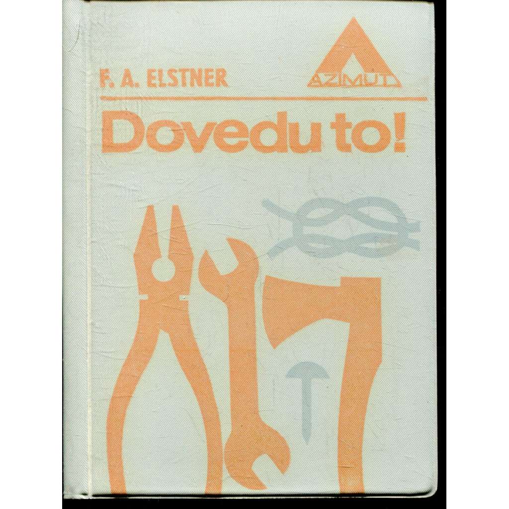 Dovedu to! (kutilství, ruční práce) Dovedu to! (kutilství, ruční práce)