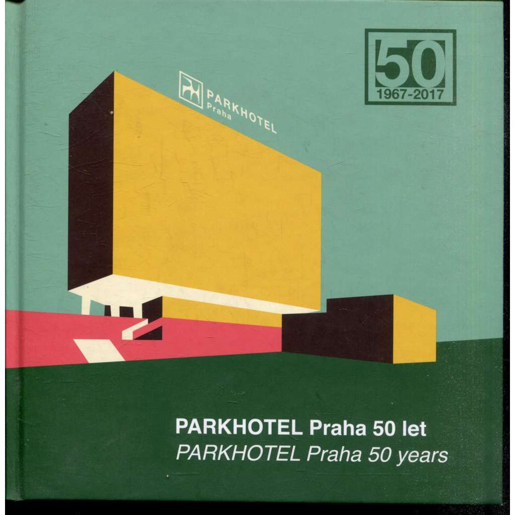 Parkhotel Praha 50 let (1967-2017) Parkhotel Praha 50 let (1967-2017)