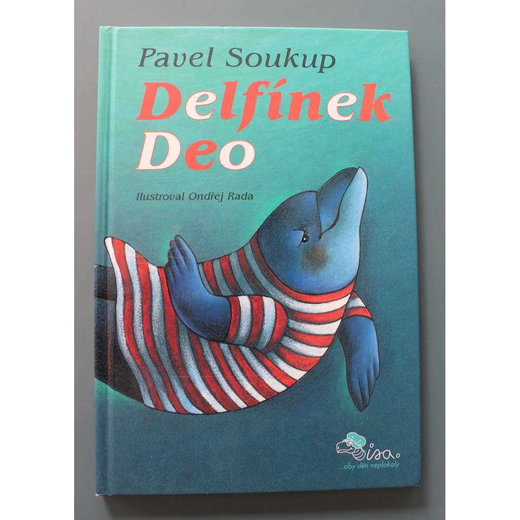 Delfínek Deo (pohádky, mj. Žraloci, Medúza, Tichý oceán nejtišší; ilustrace Ondřej Rada)