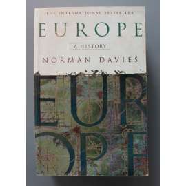 Europe: A History (Evropa: Historie, Evropské dějiny, mj. Prehistorická Evropa, Římská říše, Konstantinopol, Stěhování národů, Středověk, Renesance a reformace, první světová válka)