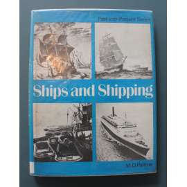 Ships and Shipping (Lodě a doprava, historie, mj. Expanze do světa, kolonie, mj. lodě Queen Elisabeth, Queen Mary, Britannia, Nautilus)