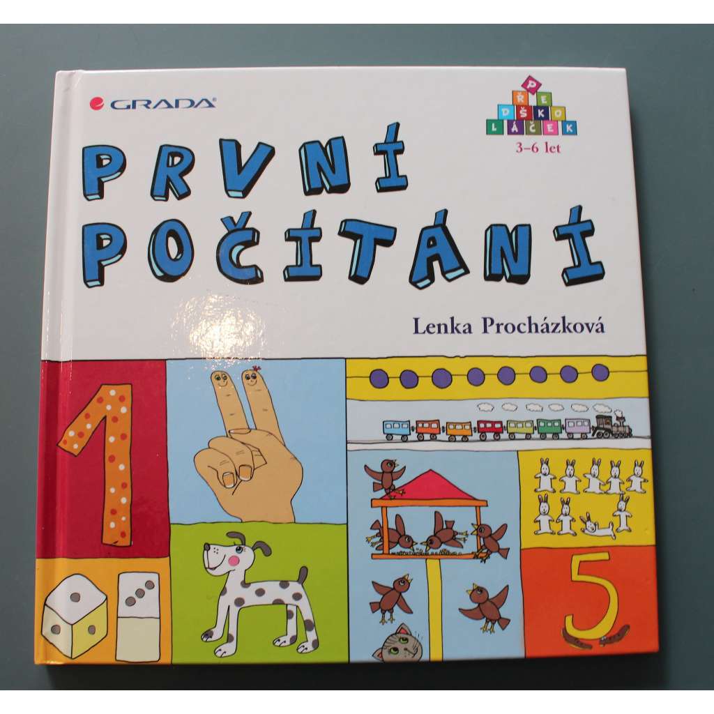 První počítání. Předškoláček 3-6 let (počítání, číslice, předškolní výchova)