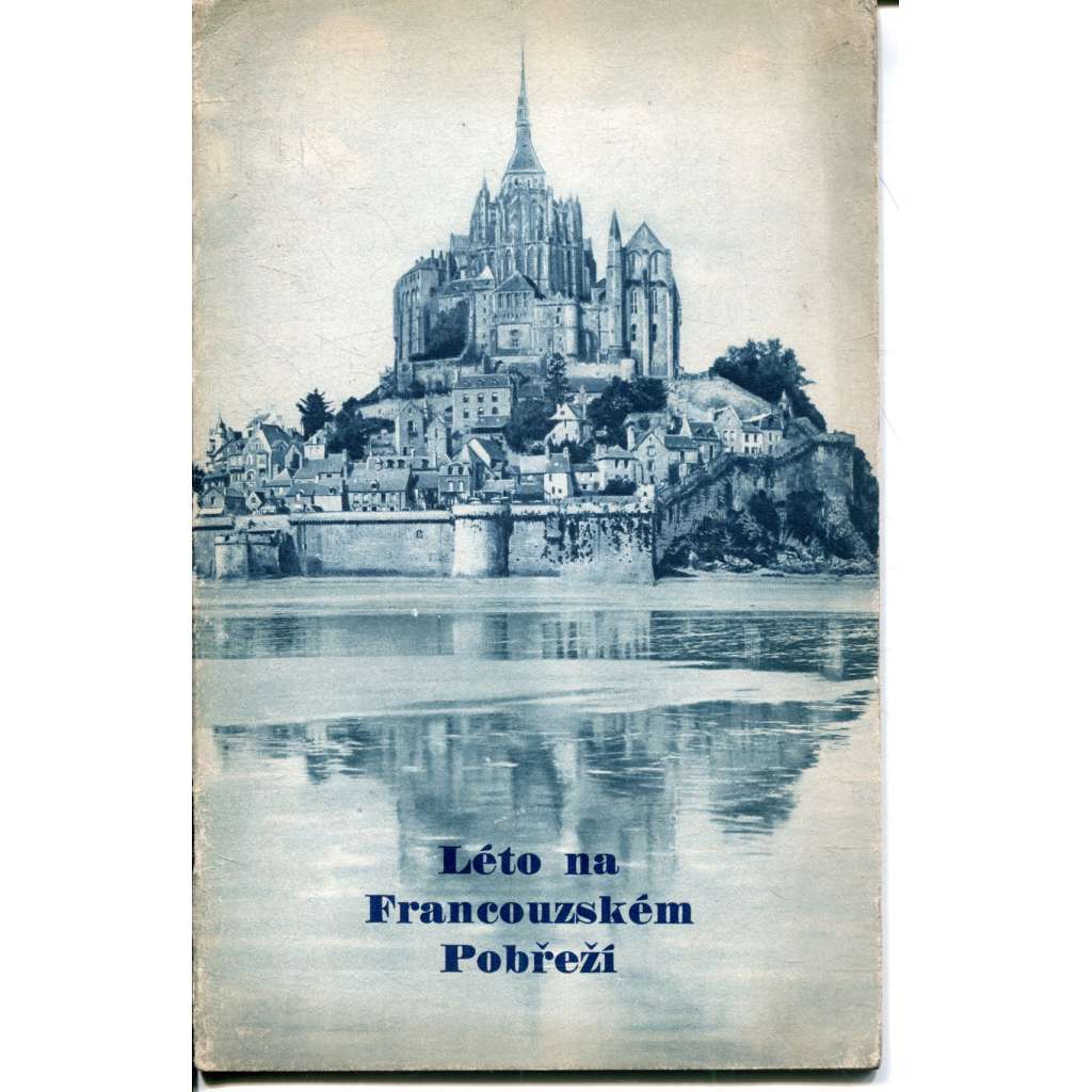 Léto na Francouzském pobřeží (pobřeží Francie)