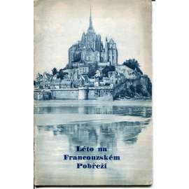 Léto na Francouzském pobřeží (pobřeží Francie)