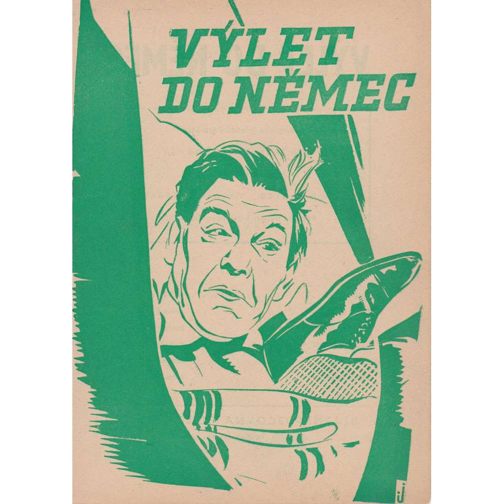 Výlet do Němec. Bio-program v obrazech. Filmový prospekt z kina. (režie B.Dewrden a W. Hay, hrají W. Hay, A. Terth)