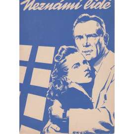 Neznámí lidé. Bio-program v obrazech. Filmový prospekt z kina. (režie W. Castle, hrají D. Jagger, K. Hunter)