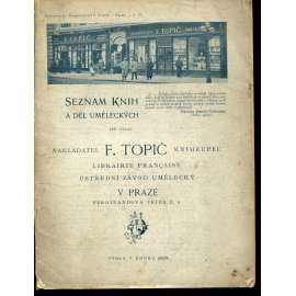 Seznam knih a děl uměleckých jež vydal nakladatel F. Topič (1903)