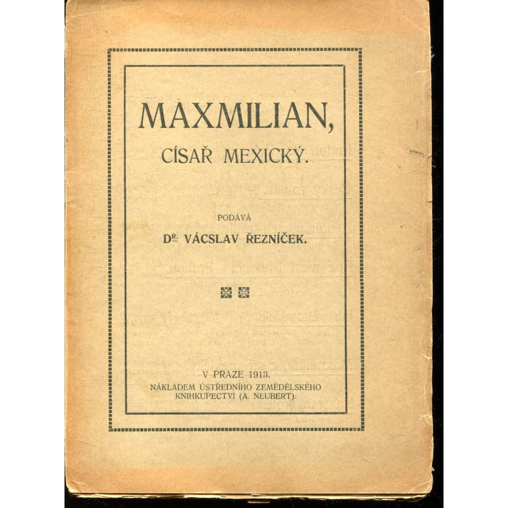 Maxmilian, císař mexický