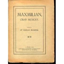 Maxmilian, císař mexický