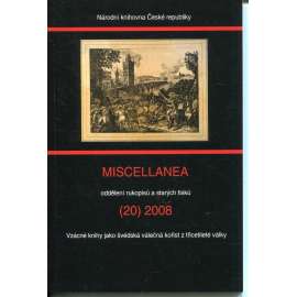 Miscellanea (20)/2008. Vzácné knihy jako švédská válečná kořist z třicetileté války