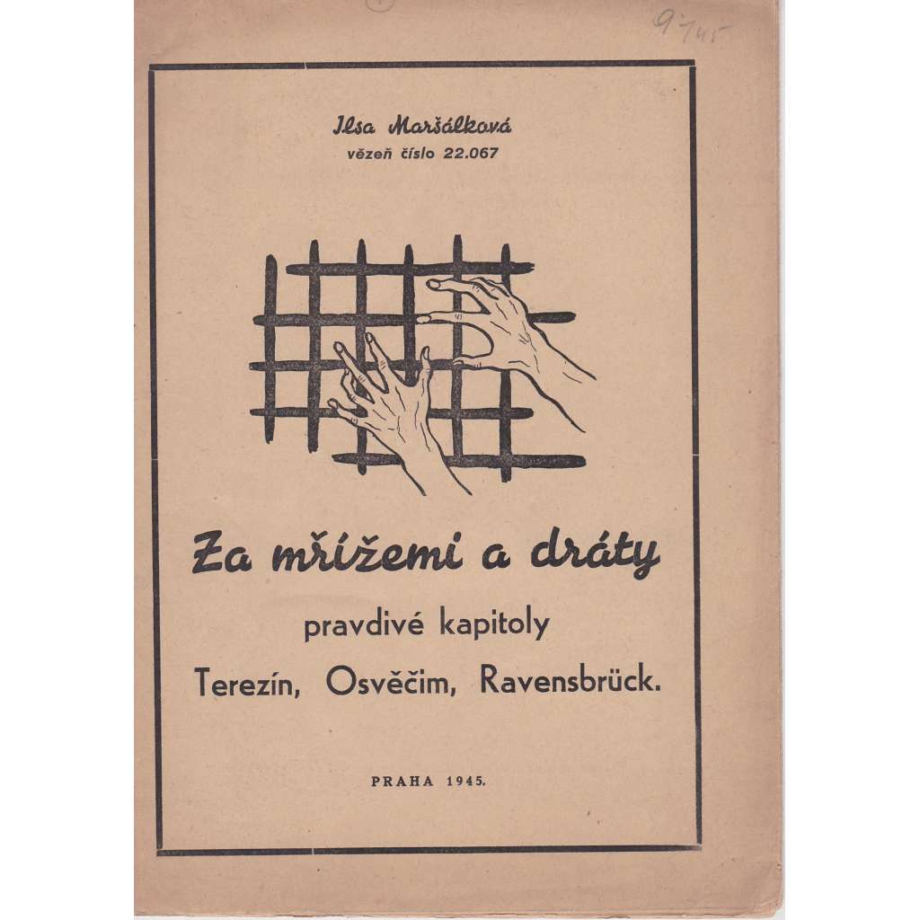 Za mřížemi a dráty - dokument. Filmový prospekt z kina. (režie I. Maršálková)