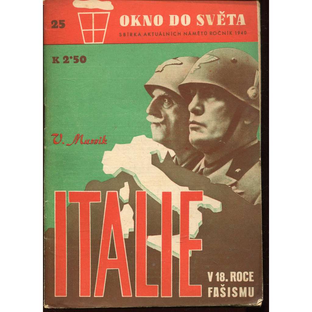 Italie v 10. roce fašismu (Protektorát, propaganda)