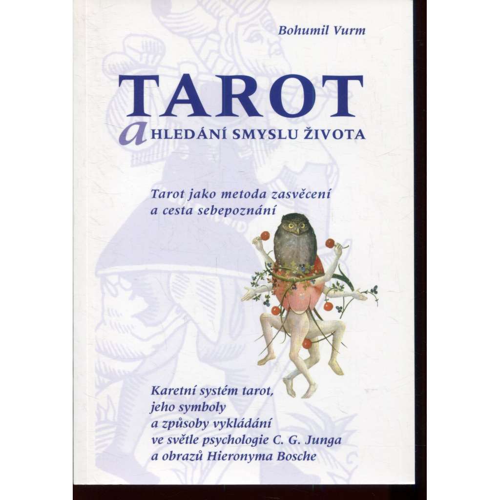 Tarot a hledání smyslu života