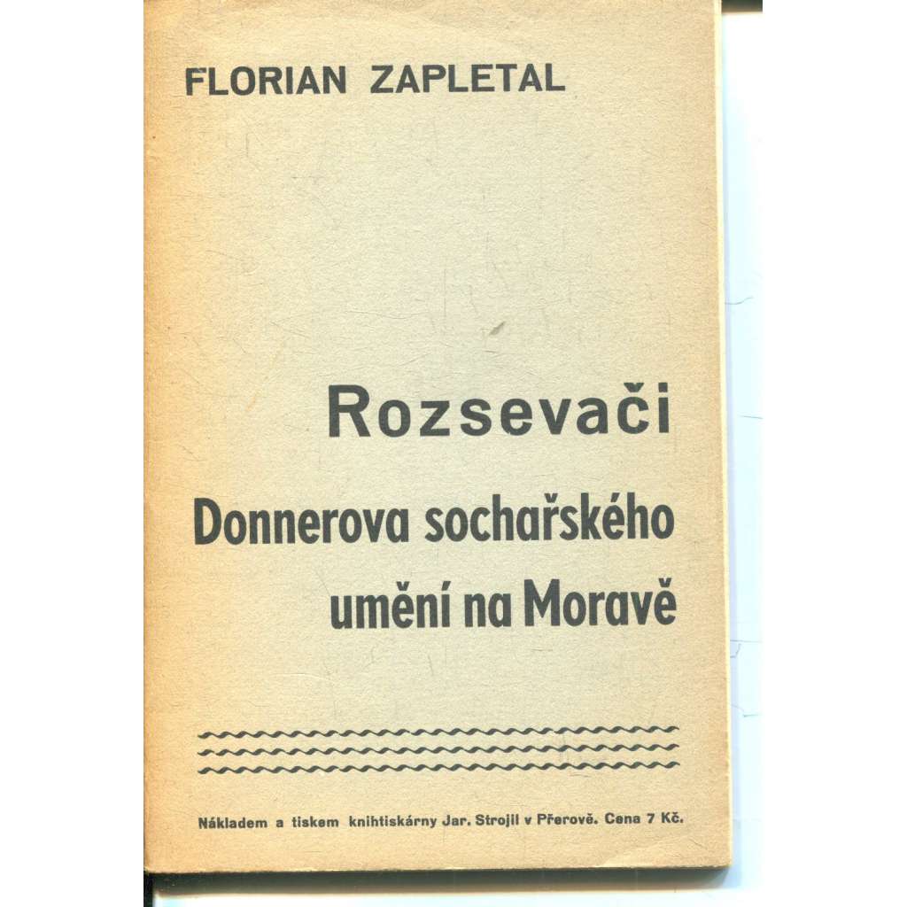 Rozsevači Donnerova sochařského umění na Moravě (sochař Jiří Rafael Donner)