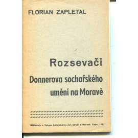 Rozsevači Donnerova sochařského umění na Moravě (sochař Jiří Rafael Donner)