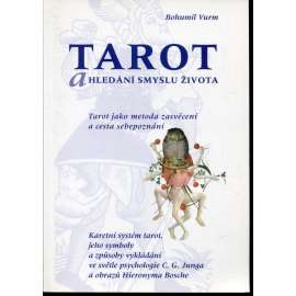 Tarot a hledání smyslu života