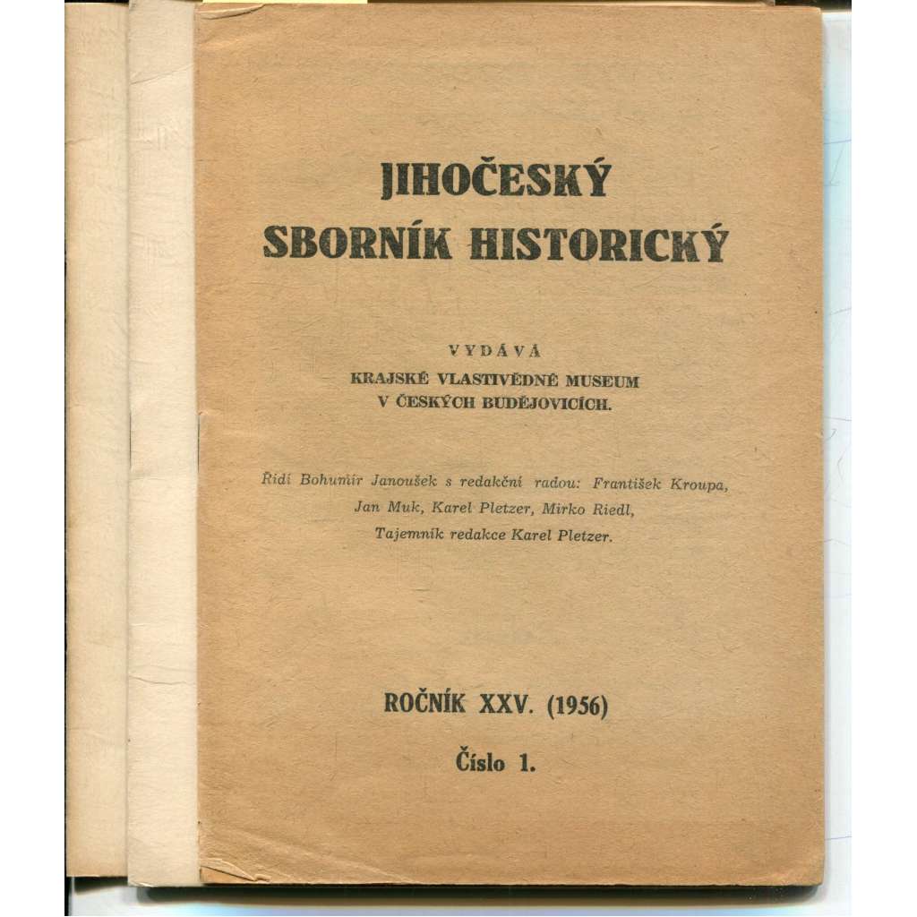 Jihočeský sborník historický, ročník XXV., čísla 1-3/1956 Jihočeský sborník historický, ročník XXV., čísla 1-3/1956