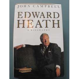 Edward Heath: A Biography (biografie, premiér a politika Anglie, mj. H. Macmillan, M. Thatcher, A. Eden)