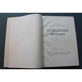 Staročeské madony (Mariánský kult, sochařství, malířství, gotika, mj. Madona Vyšehradská, Roudnická Madona, Madona Písecká, Zlatokorunská Madona, Vyšebrodská Madona)