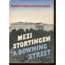 Mezi Stortingem a Downing Street (Norsko, propaganda)