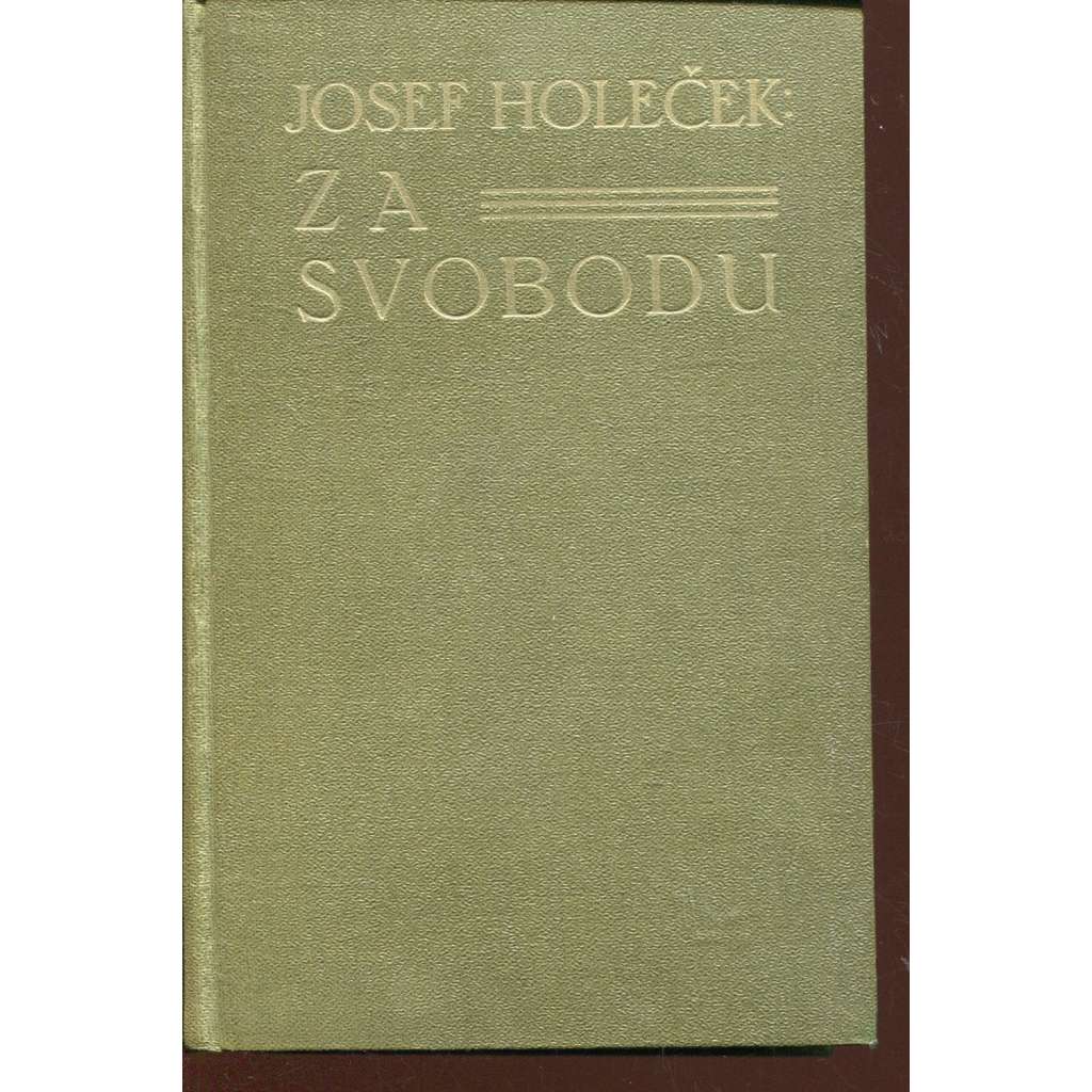 Za svobodu, díl III. Za svobodu, díl III.