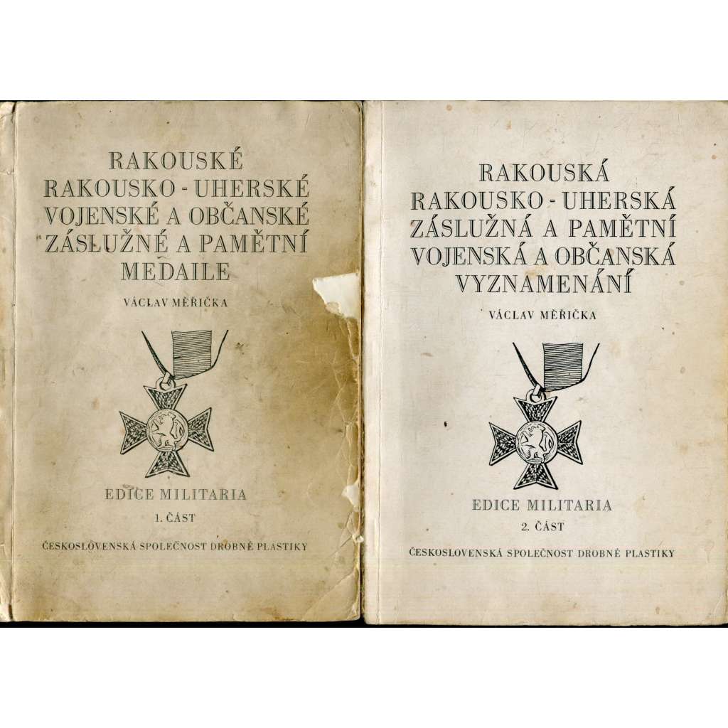 Rakouské, rakousko-uherské vojenské a občanské záslužné a pamětní medaile / Rakouská, rakousko-uherská záslužná a pamětní vojenská a občanská vyznamenání