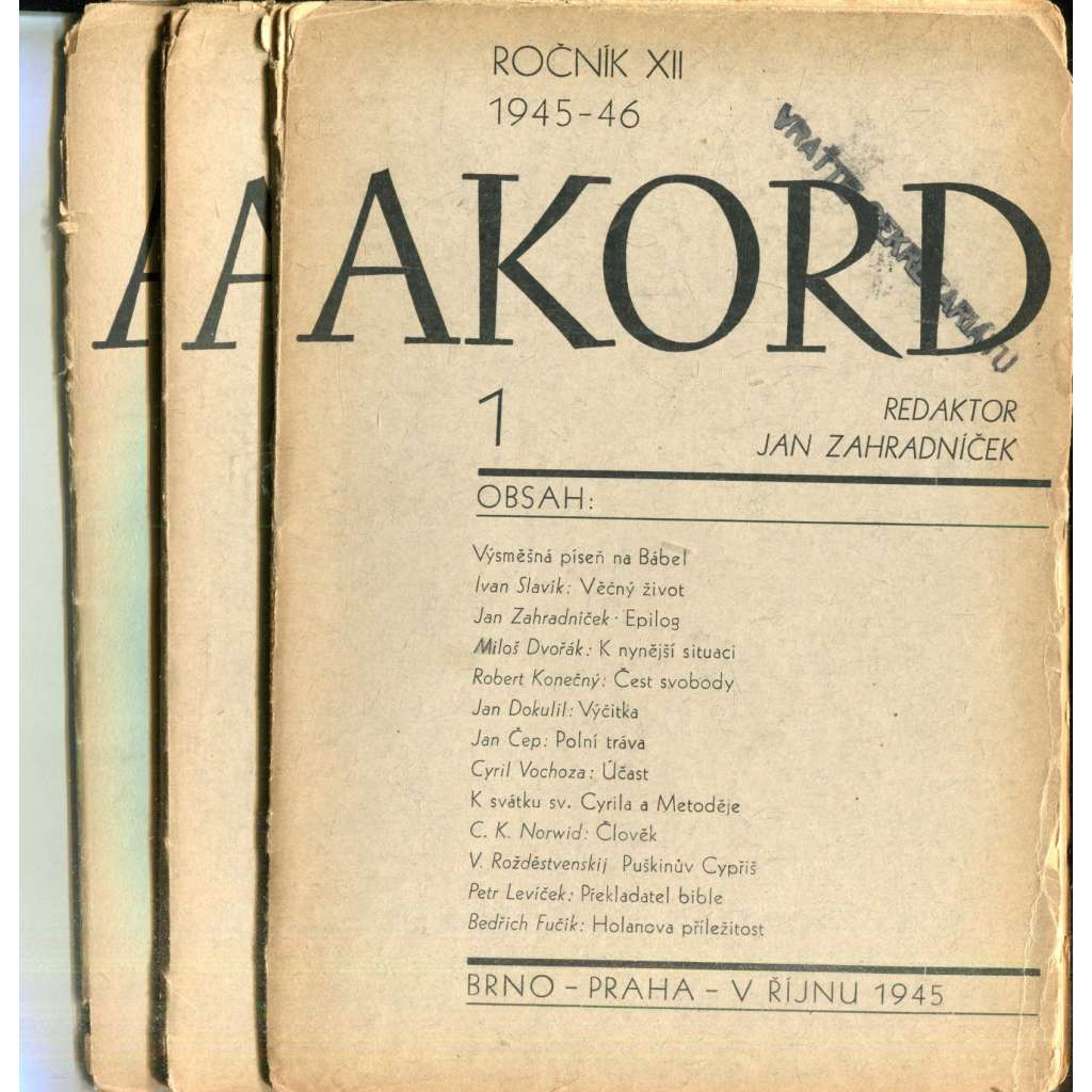 Akord, ročník XII., čísla 1-3/1945. Měsíčník pro literaturu, umění a život (3 svazky)