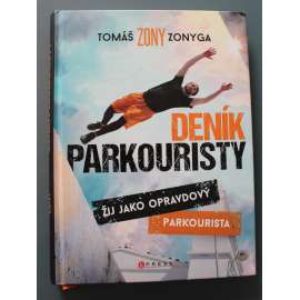 Deník parkouristy (biografie, parkour, sport, cvičení)