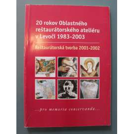 Oblastný reštaurátorský ateliér v Levoči 1983-2003 (Levoča, restaurátorství, malířství, sochařství, mj. Nástenné malby presbytérie -kostol sv. Martina v Martinčeku; Mariánsky stlp so sochou Immaculaty Poprad)