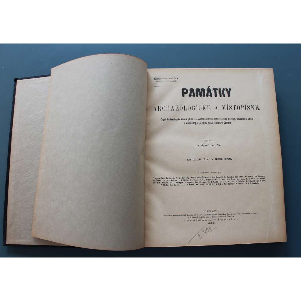 Památky archaeologické a místopisné 1898-1899 (časopis, archeologie, mj. Mohyly Bechyňské; Loretanský poklad v Praze na Hradčanech; Zřízení městské v Litomyšli; Náboženská reformace na Náchodsku po r. 1650)