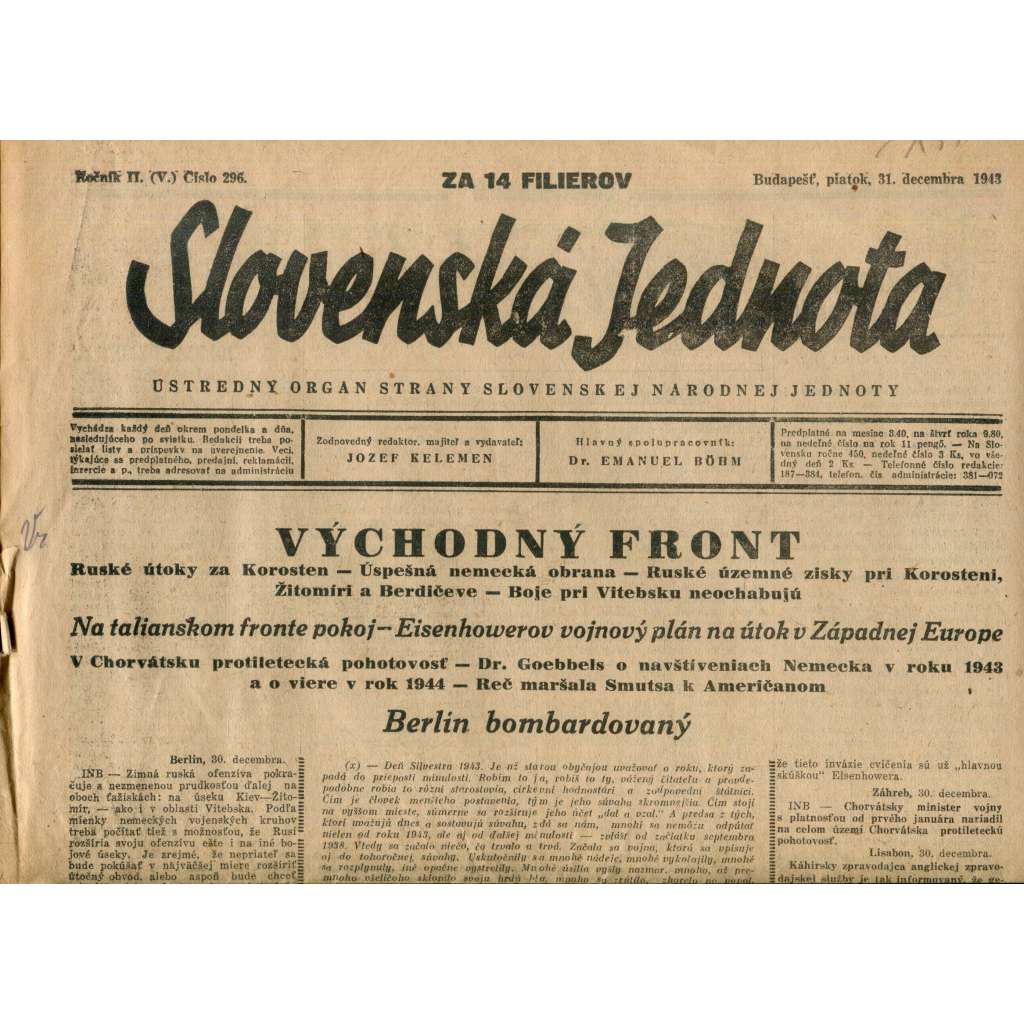 Slovenská jednota 31.12.1943 (staré noviny, Slovensko, text slovensky) Slovenská jednota 31.12.1943 (staré noviny, Slovensko, text slovensky)