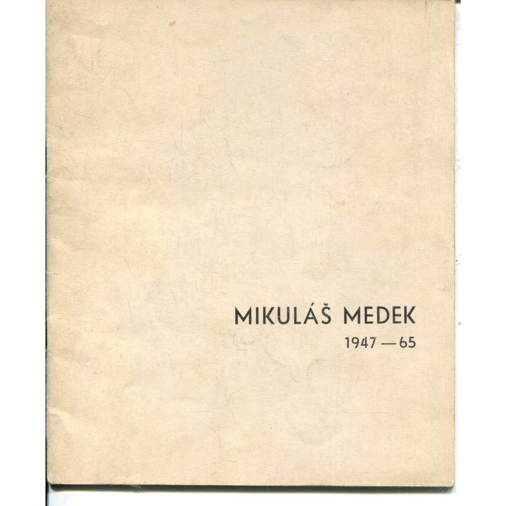 Mikuláš Medek (1947 - 1965)