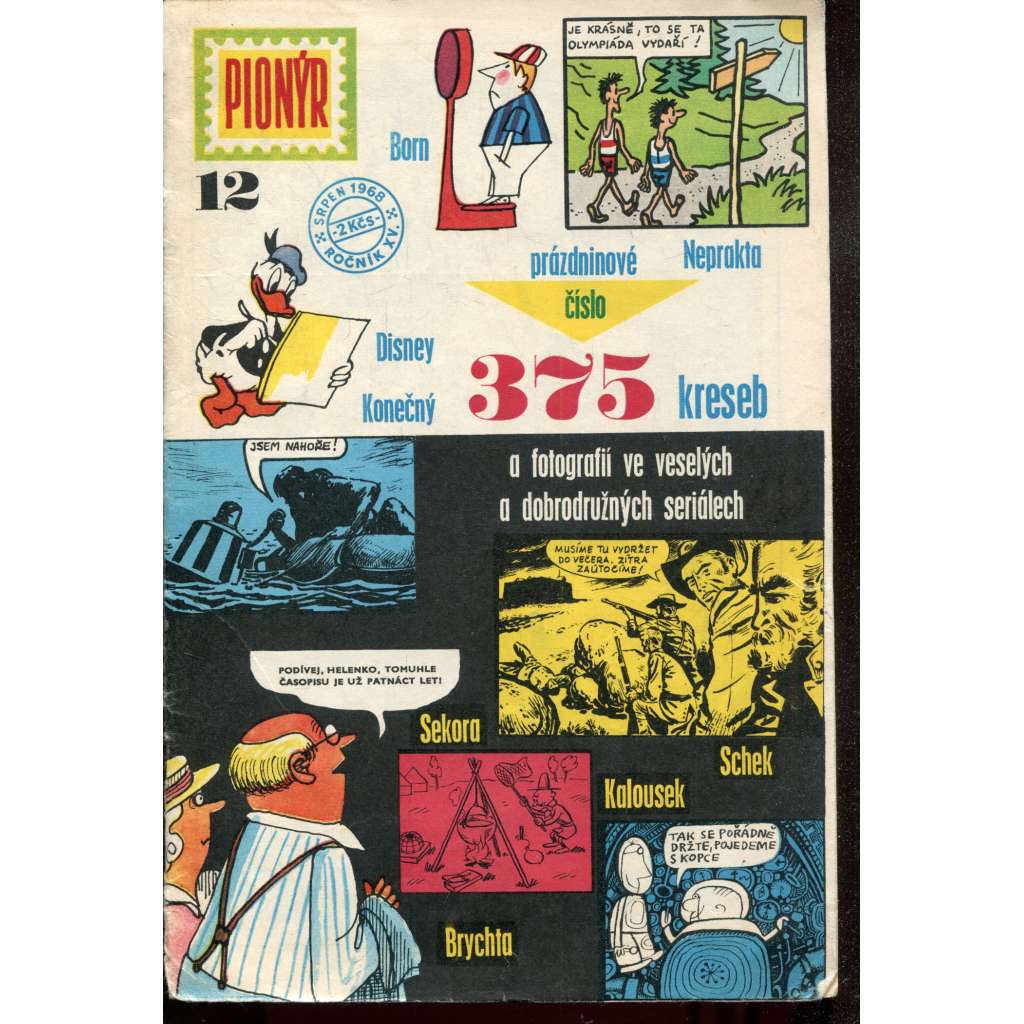 Pionýr - k 15. výročí, číslo 12 (1.8./1968) Zábavný měsíčník pro mládež (časopis)