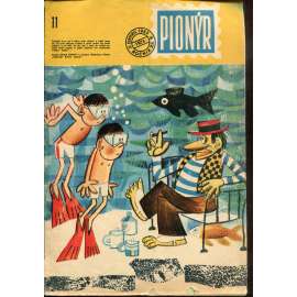 Pionýr, ročník XXII., číslo 11/1965. Zábavný měsíčník pro mládež (časopis) Pionýr, ročník XXII., číslo 11/1965. Zábavný měsíčník pro mládež (časopis)