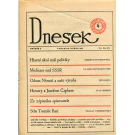 Dnešek, ročník I., číslo 4/1946. Nezávislý týdeník (18.4.1946) [Meditace nad SSSR, Odsun Němců, Stín Tomáše Bati]