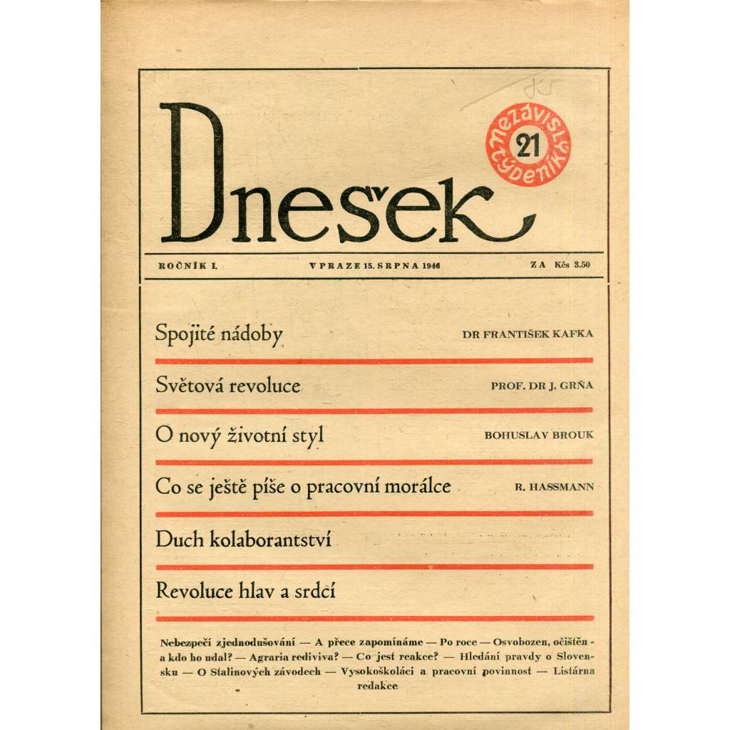 Dnešek, ročník I., číslo 21/1946. Nezávislý týdeník (15.8.1946) [Spojité nádoby, Světová revoluce, Duch kolaborantství]