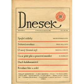 Dnešek, ročník I., číslo 21/1946. Nezávislý týdeník (15.8.1946) [Spojité nádoby, Světová revoluce, Duch kolaborantství]