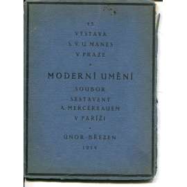 Moderní umění: 45. výstava S.V.U. Mánes v Praze, únor-březen 1914