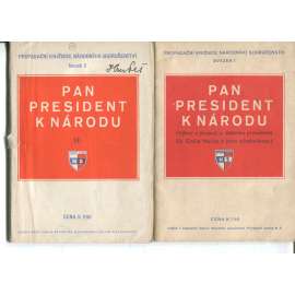 Pan president k národu I. a II. [Emil Hácha - Výbor z projevů pana státního presidenta dr. Emila Háchy - Propagační knižnice národního souručenství, protektorát]