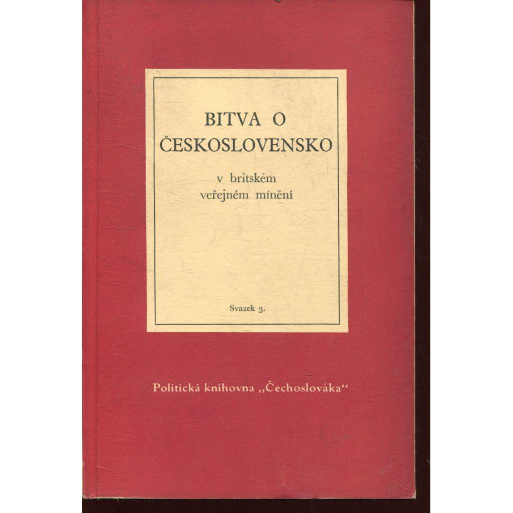 Bitva o Československo v britském veřejném mínění (exil)