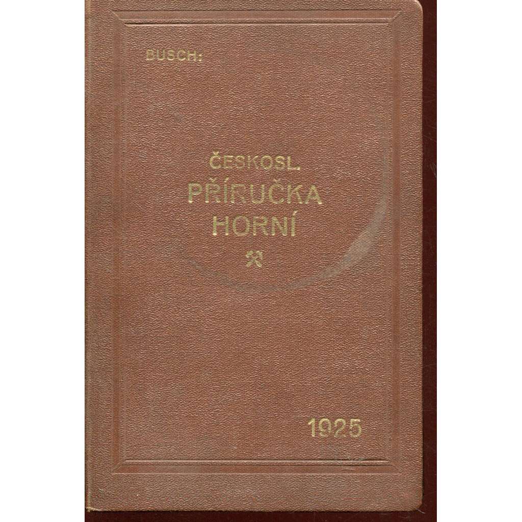 Československá příručka horní 1925 (hornictví)