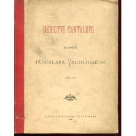Dědictví Tantalovo. Básně Jaroslava Vrchlického (podpis Jaroslav Vrchlický)