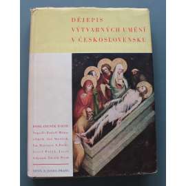 Dějepis výtvarných umění v Československu (edice: Nové cíle, sv. 661) (výtvarné umění, mj. Středověk, Umění gotické, Renesance, Barok, Klasicismus a romantismus, Lidové umění, Československé umění)