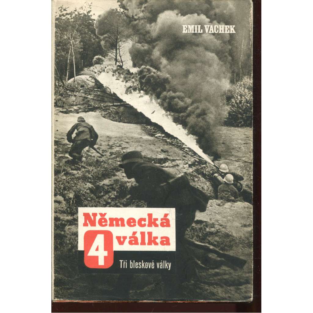 Německá válka 4 - Tři bleskové války