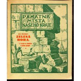 Zelená Hora I. díl (Památná místa našeho kraje)