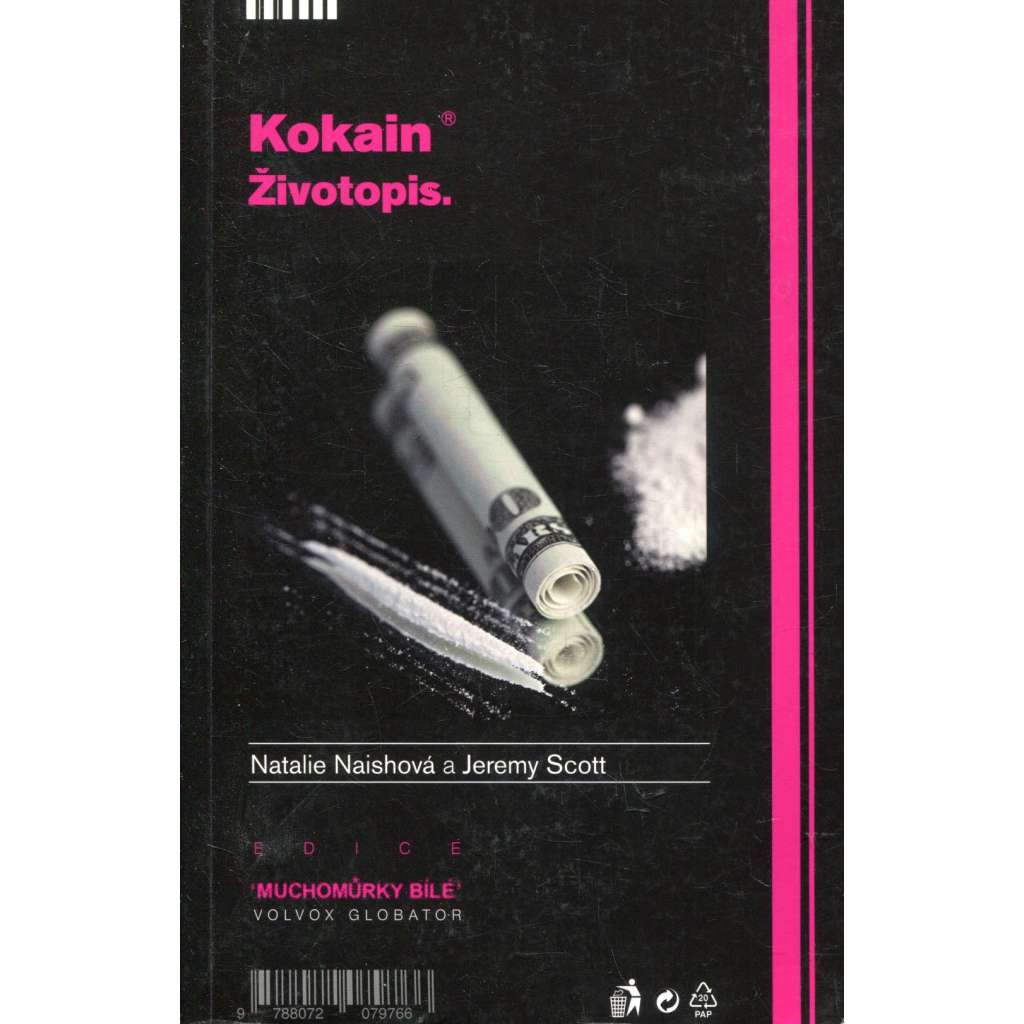 Kokain - Životopis